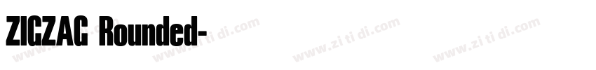 ZIGZAG Rounded字体转换